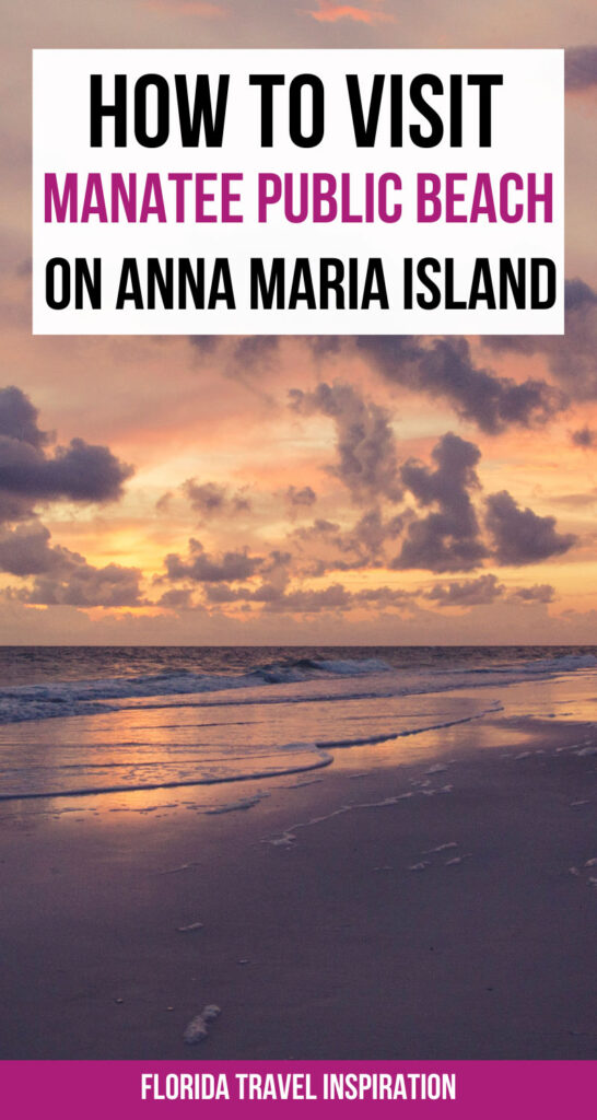 This guide will show you how to visit Manatee public beach.| How to get to Manatee beach on Anna Maria Island| Where to stay near Mannatee public beach| where to eat on Manatee publi beach| facilities and amenities at Manatee beach on Anna Maria island.