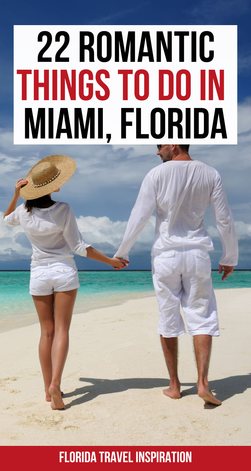 22 Most Romantic Things To Do in Miami For Couples - Florida Travel ...